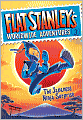 The Japanese Ninja Surprise (Flat Stanley's Worldwide Adventures Series #3)
