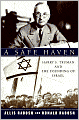 A Safe Haven: Harry S. Truman and the Founding of Israel