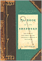 Book of the Shepherd: The Story of One Simple Prayer, and How It Changed the World