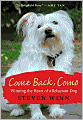 Come Back, Como: Winning the Heart of a Reluctant Dog