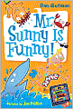 Mr. Sunny Is Funny! (My Weird School Daze Series #2)