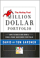 The Motley Fool Million Dollar Portfolio: How to Build and Grow a Panic-Proof Investment Portfolio