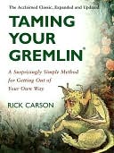 Taming Your Gremlin: A Surprisingly Simple Method for Getting Out of Your Own Way