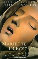 Mariette in Ecstasy by Ron Hansen: NOOK Book Cover