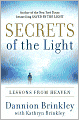 Secrets of the Light: Lessons from Heaven