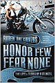 Honor Few, Fear None: The Life and Times of a Mongol