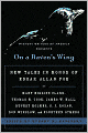 On a Raven's Wing: New Tales in Honor of Edgar Allan Poe