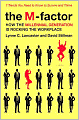 The M-factor: How the Millennial Generation Is Rocking the Workplace