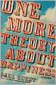 One More Theory about Happiness: A Memoir