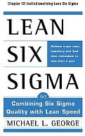 Lean Six Sigma, Chapter 12 - Institutionalizing Lean Six Sigma