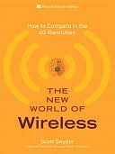 download The New World of Wireless : How to Compete in the 4G Revolution book