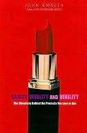 Vanity, Vitality, and Virility: The Chemistry Behind the Behind the Products You Love to Buy