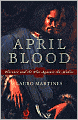 April Blood: Florence and the Plot Against the Medici