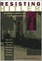 Resisting Hitler : Mildred Harnack and the Red Orchestra: Mildred Harnack and the Red Orchestra