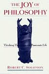 The Joy of Philosophy: Thinking Thin versus the Passionate Life: Thinking Thin versus the Passionate Life
