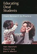 Educating Deaf Students: From Research to Practice