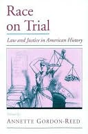 Race on Trial by Annette Gordon-Reed: NOOK Book Cover