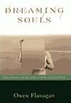 Dreaming Souls: Sleep, Dreams, and the Evolution of Conscious Mind