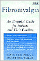Fibromyalgia: An Essential Guide for Patients and Their Families: An Essential Guide for Patients and Their Families