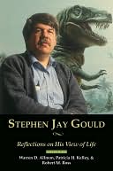 Stephen Jay Gould: Reflections on His View of Life: Reflections on His View of Life
