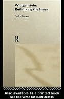 Wittgenstein: Rethinking the Inner