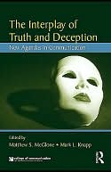 The Interplay of Truth and Deception: New Agendas in Theory and Research