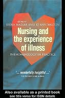 Nursing and The Experience of Illness