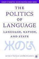 Language, Nation, and State: Identity Politics in a Multilingual Age