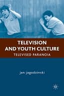 Television and Youth Culture: Televised Paranoia