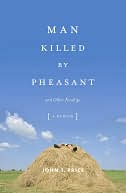 Man Killed by Pheasant: And Other Kinships