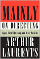 Mainly on Directing: Gypsy, West Side Story, and Other Musicals