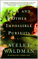 Love and Other Impossible Pursuits
