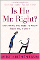Is He Mr. Right?: Everything You Need to Know Before You Commit