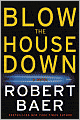 Blow the House Down