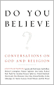 Do You Believe?