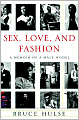 Sex, Love, and Fashion