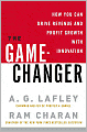 Game-Changer: How You Can Drive Revenue and Profit Growth with Innovation