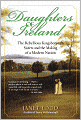 Daughters of Ireland: The Rebellious Kingsborough Sisters and the Making of a Modern Nation