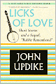 Licks of Love: Short Stories and a Sequel, 