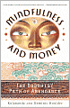 Mindfulness and Money: The Buddhist Path of Abundance