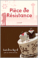 Piece de Resistance: A Novel