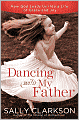 Dancing with My Father: How God Leads Us into a Life of Grace and Joy
