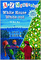 White House White-out (A to Z Mysteries Super Edition #3)