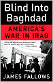 Blind Into Baghdad: America's War in Iraq