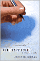 Ghosting: A Double Life