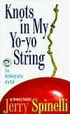 Knots in My Yo-yo String: The Autobiography of a Kid