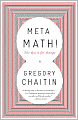Meta Math!: The Quest for Omega