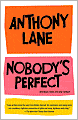 Nobody's Perfect: Writings from The New Yorker