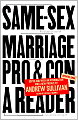 Same-Sex Marriage: Pro and Con