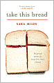 Take This Bread: A Radical Conversion